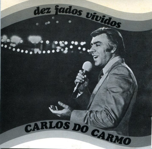 CD Carlos do Carmo – Dez Fados Vividos - USADO