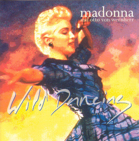 CD Madonna And Otto Von Wernherr – Wild Dancing USADO