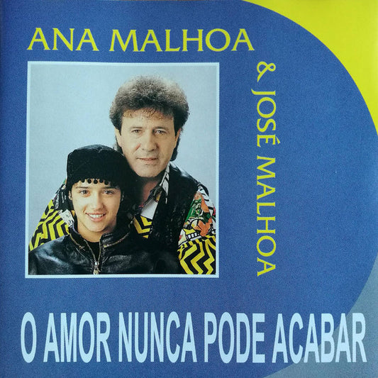 CD Ana Malhoa &amp; José Malhoa – O Amor Nunca Pode Acabar - USADO
