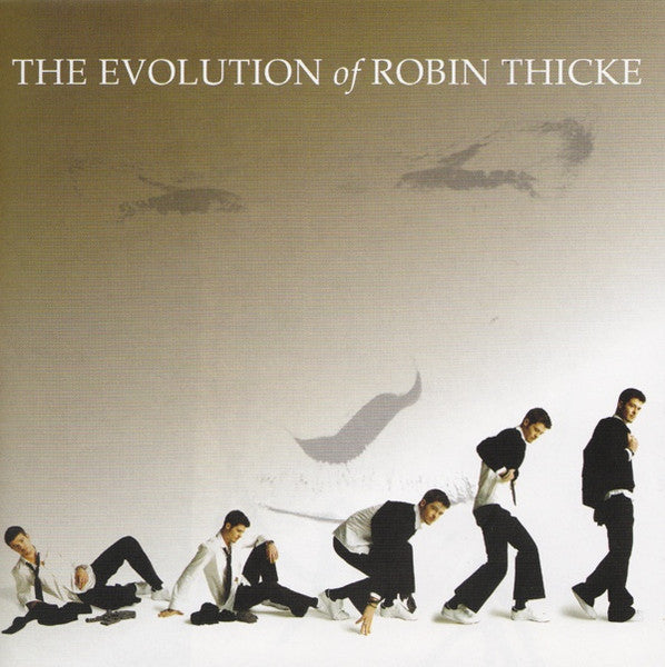CD Robin Thicke – The Evolution Of Robin Thicke - USADO