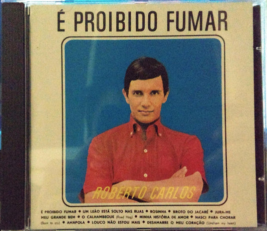 CD Roberto Carlos – É Proibido Fumar - USADO