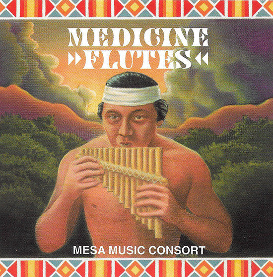 CD Mesa Music Consort – Medicine Flutes - USADO