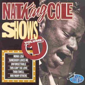 CD  Nat King Cole – Nat King Cole Shows Volume 1 - USADO