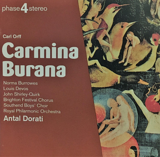 CD Orff* - Norma Burrowes · Louis Devos · John Shirley-Quirk, Brighton Festival Chorus, Royal Philharmonic Orchestra*, Antal Dorati – Carmina Burana - USADO