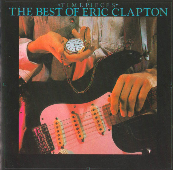 CD – Eric Clapton – Timepieces (The Best Of Eric Clapton) – USADO