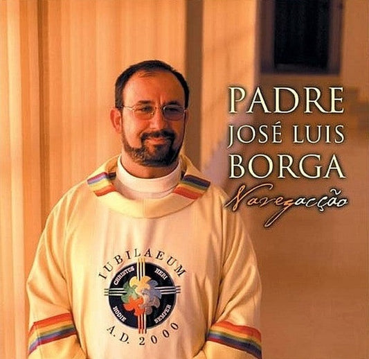CD Padre José Luís Borga ‎– Navegacção - USADO