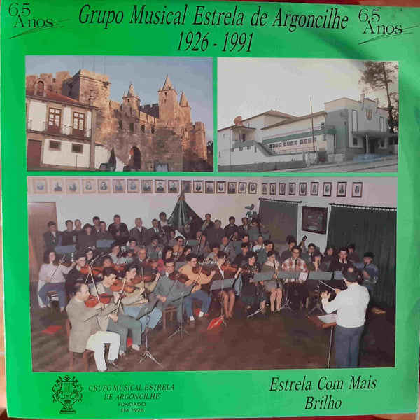 DISCO VINYL - GRUPO MUSICAL ESTRELA DE ARGONCILHE - 65 ANOS - USADO