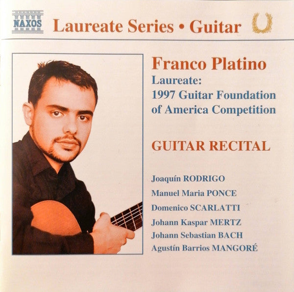 CD - Franco Platino, Joaquín Rodrigo, Manuel Ponce*, Domenico Scarlatti, Johann Kaspar Mertz*, Johann Sebastian Bach, Agustín Barrios Mangoré – Guitar Recital - USADO