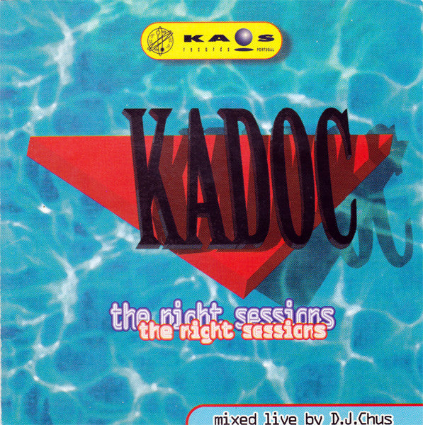 CD D.J. Chus* – Kadoc - The Night Sessions USADO