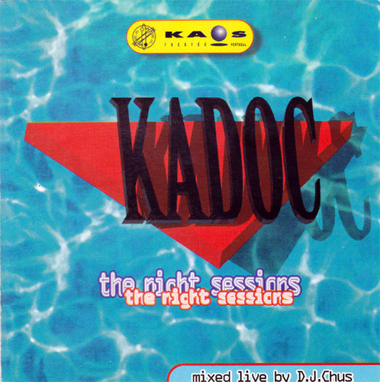 CD D.J. Chus* – Kadoc - The Night Sessions USADO