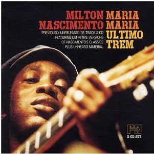 CD Milton Nascimento – Maria Maria / Ultimo Trem - USADO