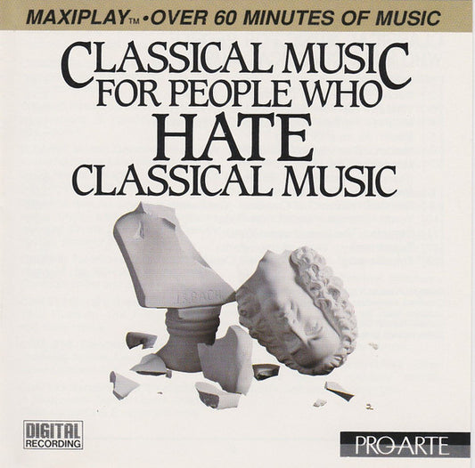 CD Various – Classical Music For People Who Hate Classical Music - usado