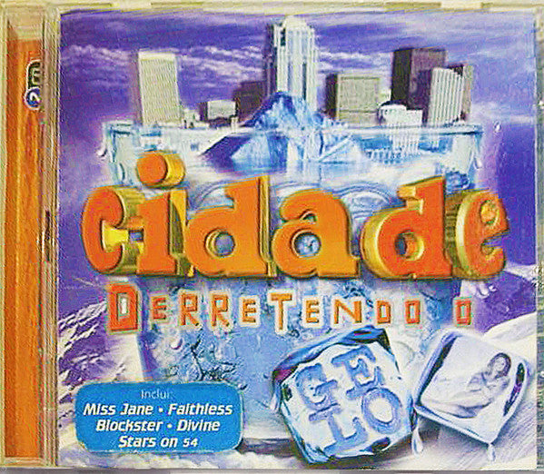 CD Various – Cidade - Derretendo O Gelo - USADO