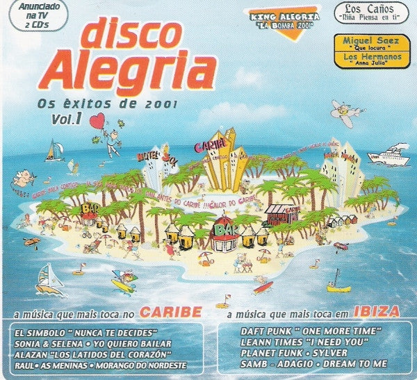 DC Various – Disco Alegria - Os Êxitos De 2001 Vol.1 - USADO