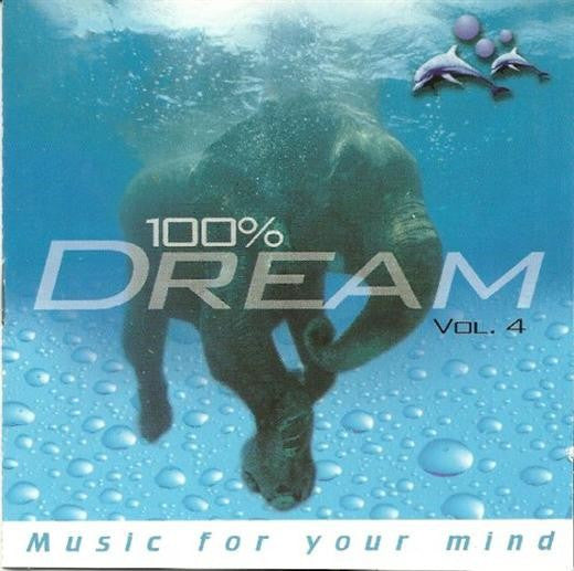 CD Various – 100% Dream - Music For Your Mind Vol. 4 - USADO