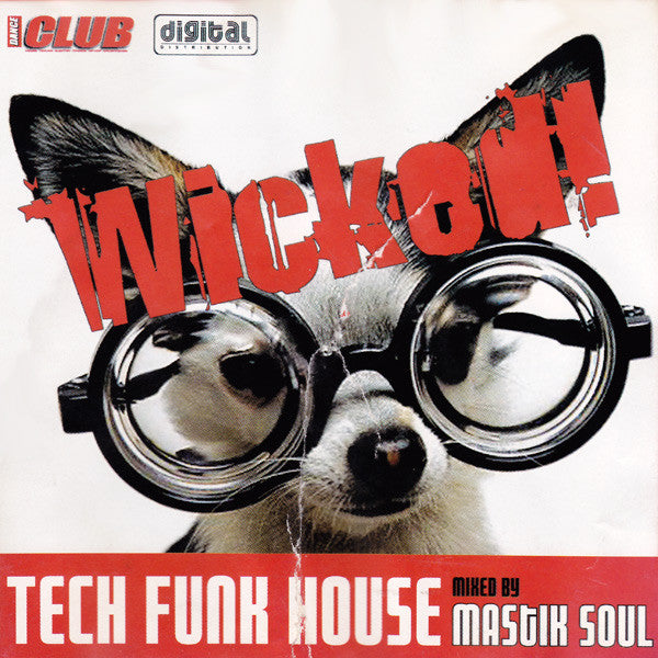 CD Various – Wicked! - Tech Funk House Mixed By Mastik Soul - USADO