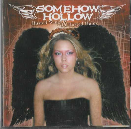 CD-Somehow Hollow – Busted Wings And Rusted Halos-NOVO