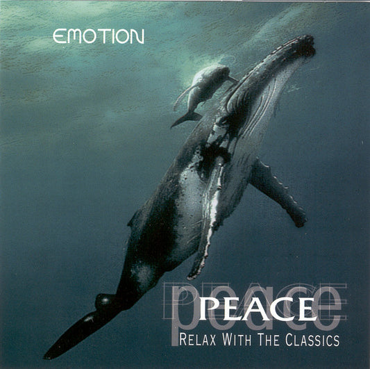 CD Various – Peace: Relax With The Classics - Emotion  - NOVO