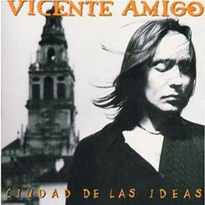 CD Vicente Amigo – Ciudad De Las Ideas - USADO