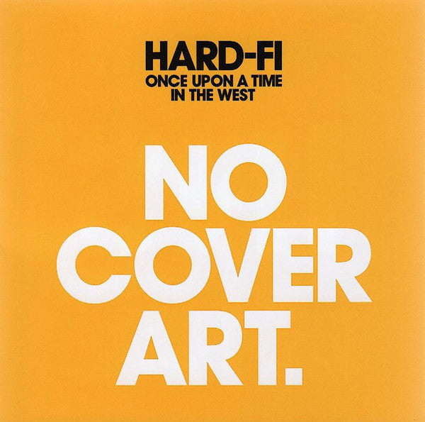 CD Hard-Fi – Once Upon A Time In The West - Novo