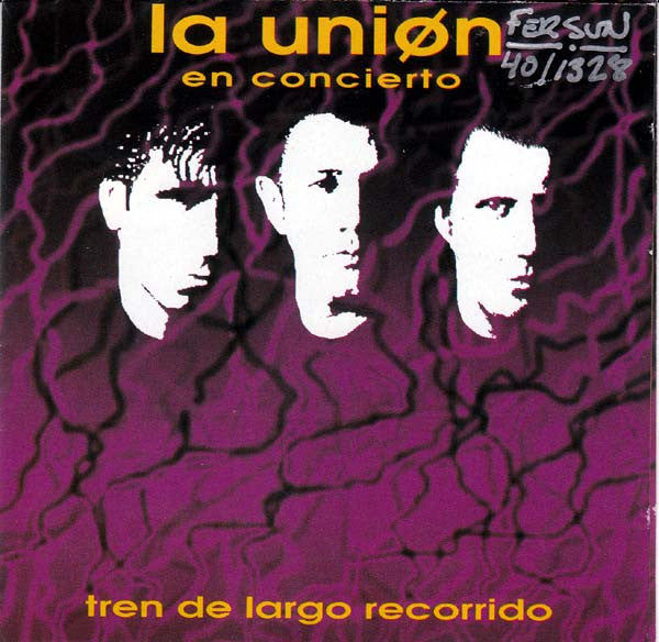 CD La Uniøn – En Concierto - Tren De Largo Recorrido - USADO