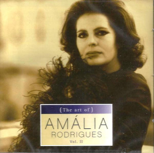 CD Amália Rodrigues – (The Art Of) Amália Rodrigues Vol. II - USADO