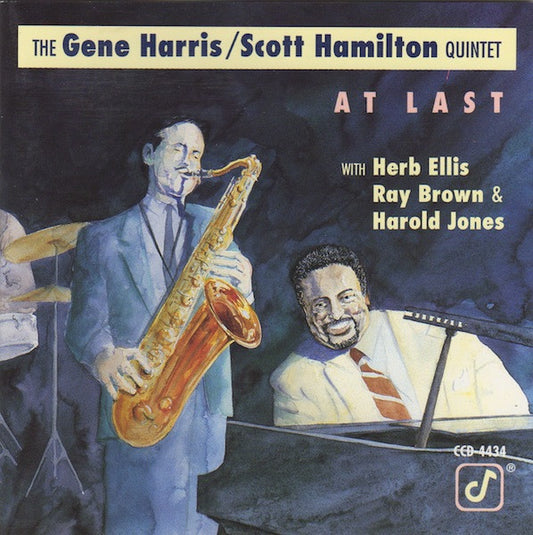 CD The Gene Harris/Scott Hamilton Quintet With Herb Ellis, Ray Brown And Harold Jones – At Last - USADO