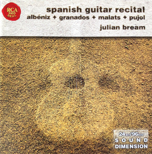 CD Julian Bream – Spanish Guitar Recital Albeniz * Granados * Malats * Pujol USADO