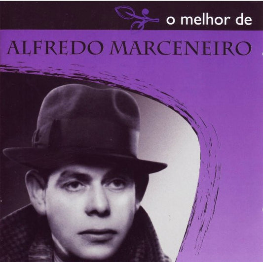 CD Alfredo Marceneiro – O Melhor De Alfredo Marceneiro - Usado