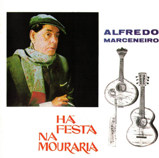 CD-Alfredo Marceneiro – Há Festa Na Mouraria-USADO