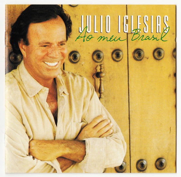 CD-Julio Iglesias – Ao Meu Brasil-USADO