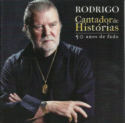 CD - Rodrigo 2 – Cantador De Histórias: 50 Anos De Fado - USADO