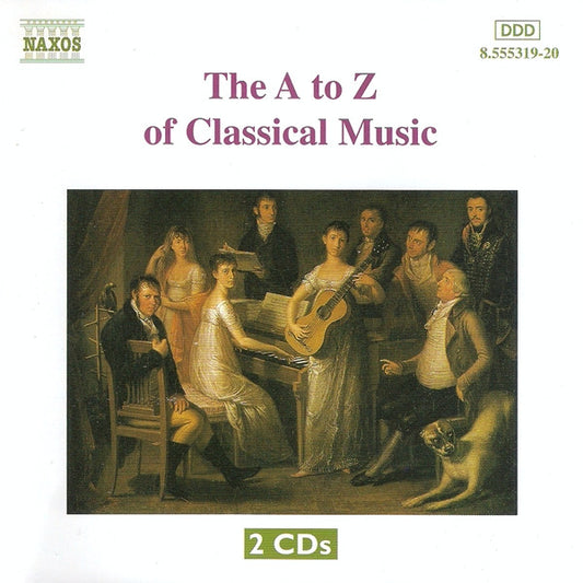 CD Various – The A To Z Of Classical Music - USADO
