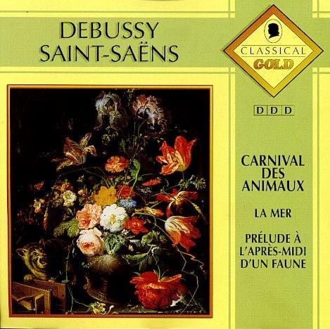 CD Debussy* - Saint-Saëns* – Carnival Des Animaux / La Mer / Prélude À L'Après-Midi D'Un Faune - USADO