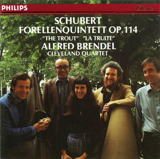 CD - Schubert*, Cleveland Quartet*, Alfred Brendel – Forellenquintett Op. 114 "The Trout" "La Truite" - USADO