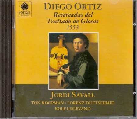 CD Diego Ortiz - Jordi Savall – Recercadas Del Tratado De Glosas. 1553 - USADO