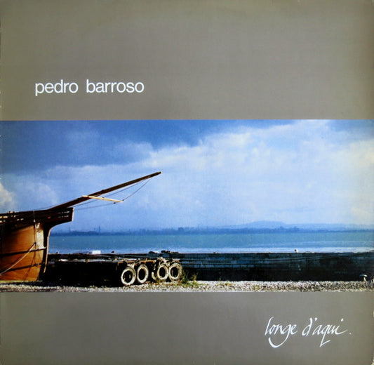 CD Pedro Barroso – Longe D'Aqui - USADO