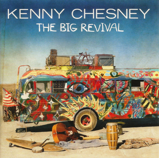 CD Kenny Chesney – The Big Revival USADO