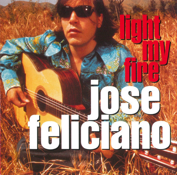 CD Jose Feliciano* – Light My Fire .- USADO