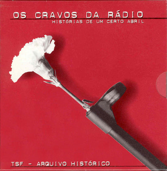 CD – Verschiedene – Os Cravos Da Rádio: Histórias De Um Certo Abril – USADO