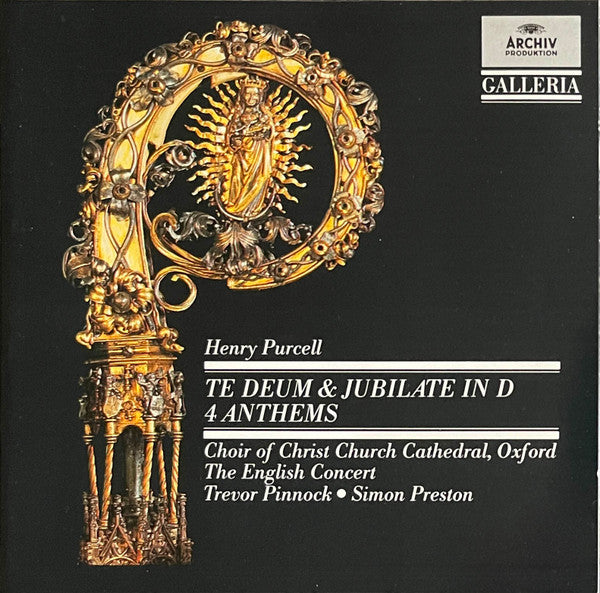 CD Henry Purcell, Choir Of Christ Church Cathedral, Oxford*, The English Concert*, Trevor Pinnock, Simon Preston – Te Deum & Jubilate In D • 4 Anthems - USADO