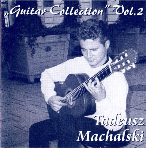 CD Tadeusz Machalski – Guitar Collection Vol.2 USADO