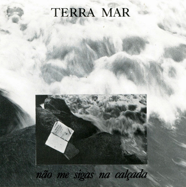 CD Terra Mar – Não Me Sigas Na Calçada - USADO