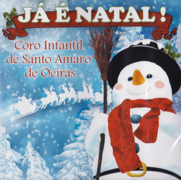 CD Coro Infantil De Santo Amaro De Oeiras, Coro De Santo Amaro De Oeiras, César Batalha – Já É Natal - USADO