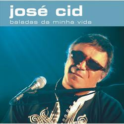 CD José Cid – Baladas Da Minha Vida - USADO