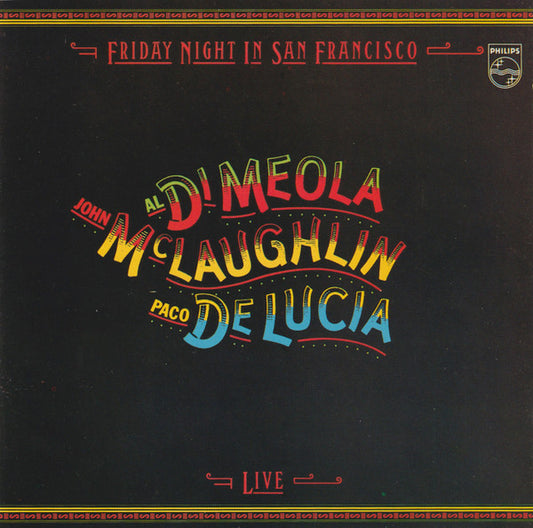 CD John McLaughlin, Al Di Meola, Paco De Lucía – Friday Night In San Francisco - USADO