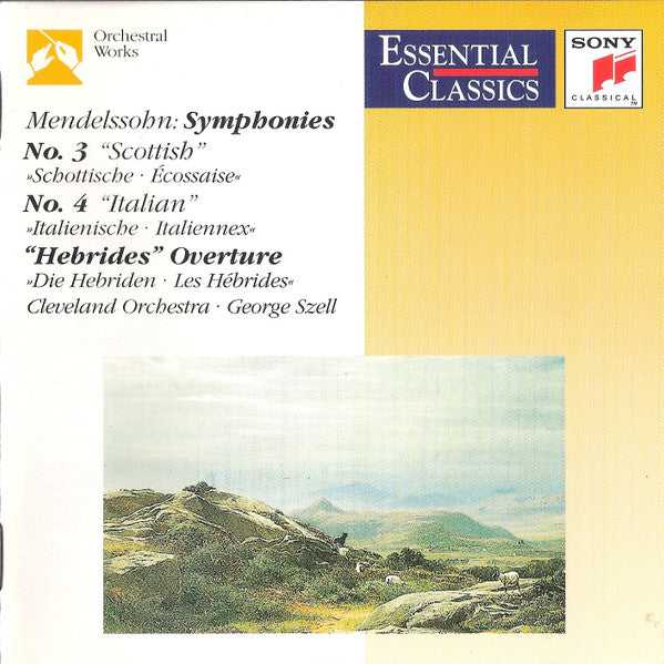 CD Mendelssohn*, Cleveland Orchestra*, George Szell – Symphonies No. 3 "Scottish" No. 4 "Italian" "Hebrides" Overture - USADO