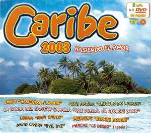 CD-Various – Caribe 2003 Hasiendo El Amor-USADO