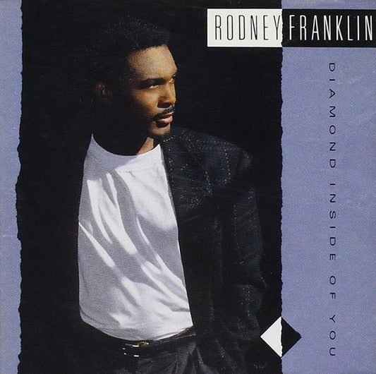 CD Rodney Franklin – Diamond Inside Of You USADO