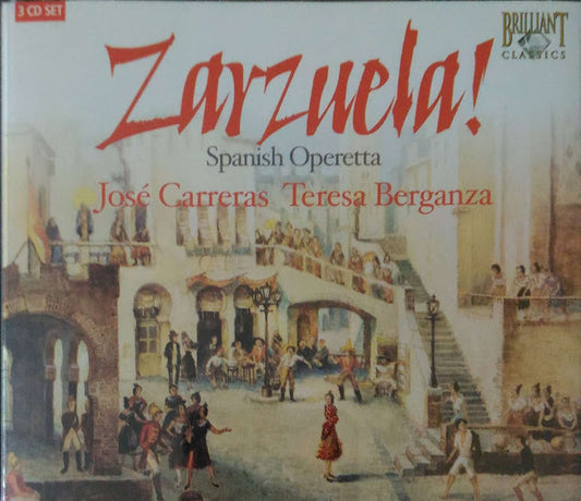 CD-José Carreras, Teresa Berganza – Zarzuela! Spanish Operetta-USADO